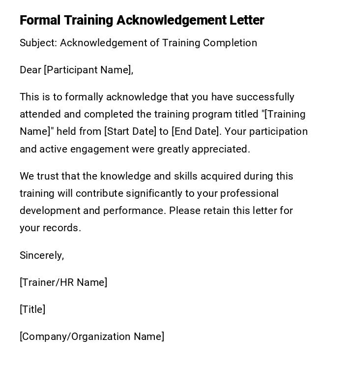 Formal Training Acknowledgement Letter Formal Training Acknowledgement Letter