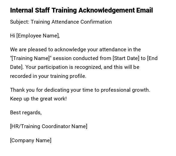 Internal Staff Training Acknowledgement Email Internal Staff Training Acknowledgement Email