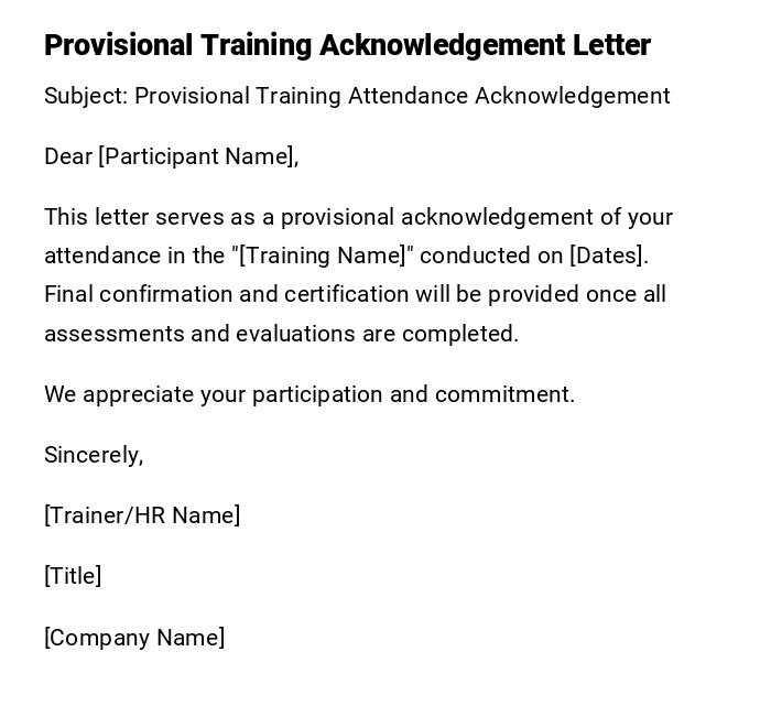 Provisional Training Acknowledgement Letter Provisional Training Acknowledgement Letter