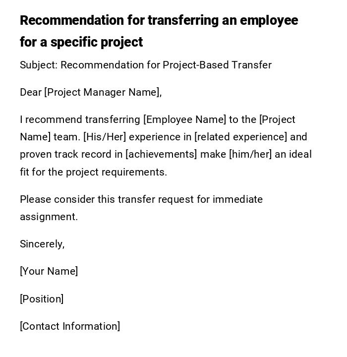 Recommendation for transferring an employee for a specific project Recommendation for transferring an employee for a specific project
