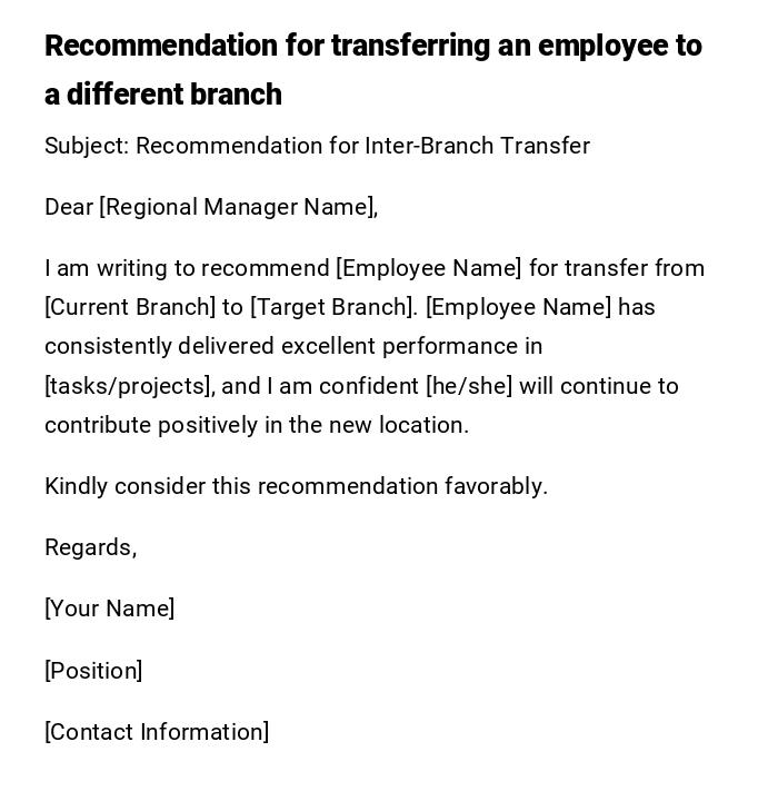 Recommendation for transferring an employee to a different branch Recommendation for transferring an employee to a different branch