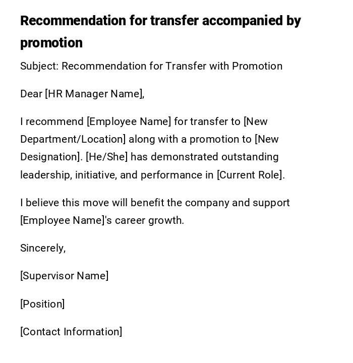 Recommendation for transfer accompanied by promotion Recommendation for transfer accompanied by promotion