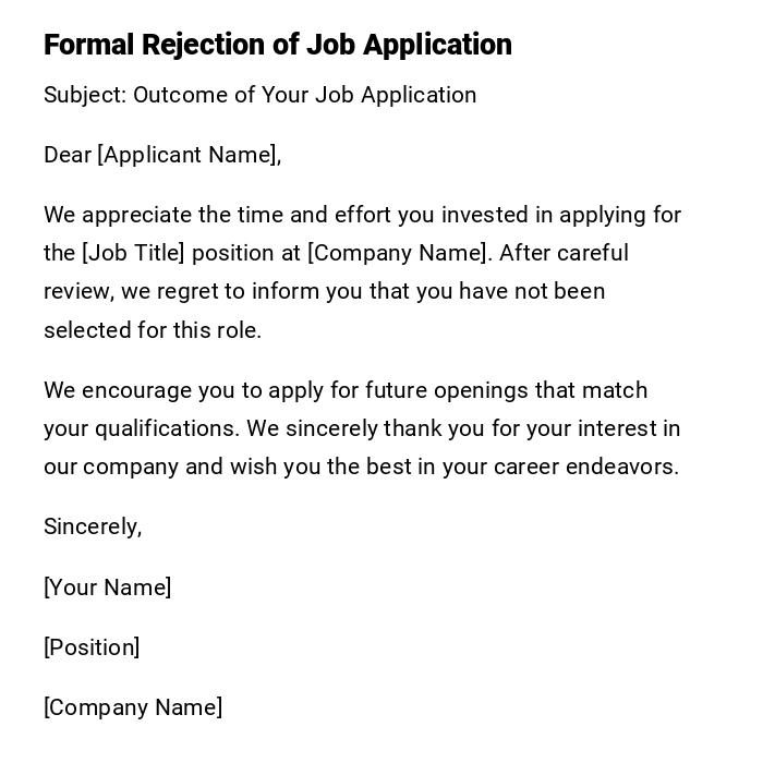 Formal Rejection of Job Application Formal Rejection of Job Application