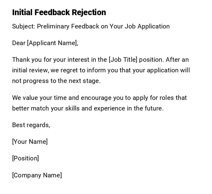 Initial Feedback Rejection Initial Feedback Rejection