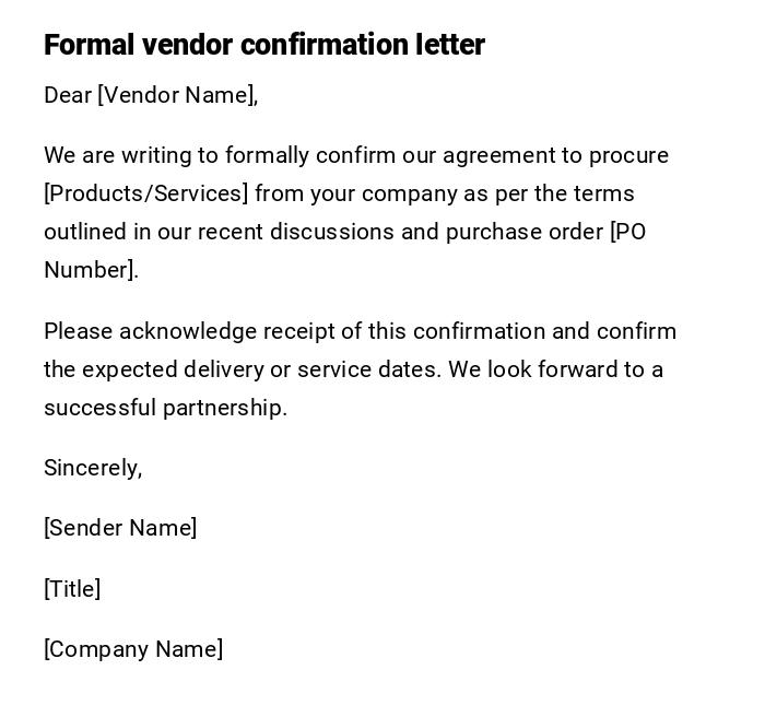 Formal vendor confirmation letter Formal vendor confirmation letter