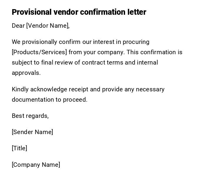 Provisional vendor confirmation letter Provisional vendor confirmation letter