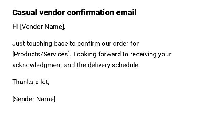 Casual vendor confirmation email Casual vendor confirmation email