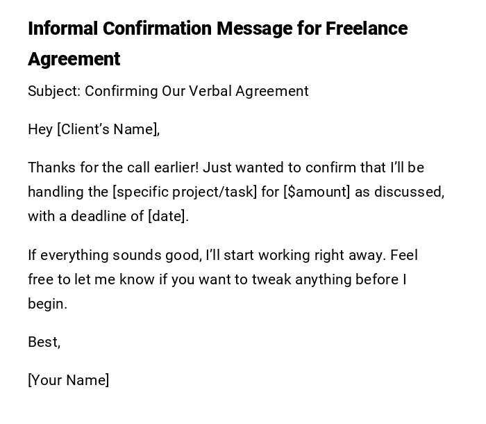 Informal Confirmation Message for Freelance Agreement Informal Confirmation Message for Freelance Agreement