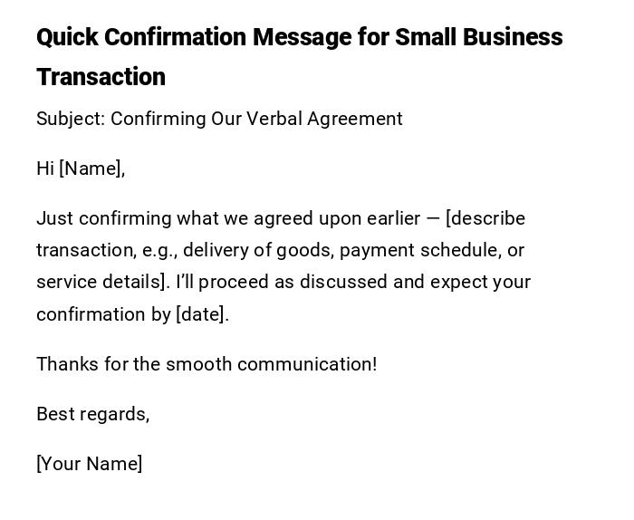 Quick Confirmation Message for Small Business Transaction Quick Confirmation Message for Small Business Transaction