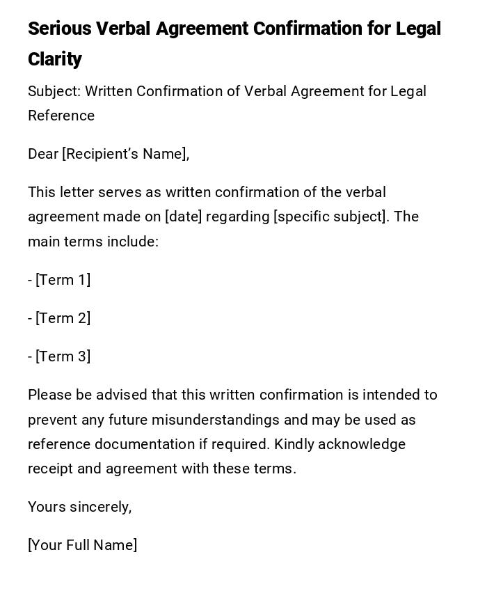 Serious Verbal Agreement Confirmation for Legal Clarity Serious Verbal Agreement Confirmation for Legal Clarity