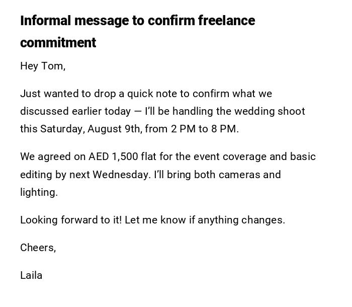 Informal message to confirm freelance commitment Informal message to confirm freelance commitment