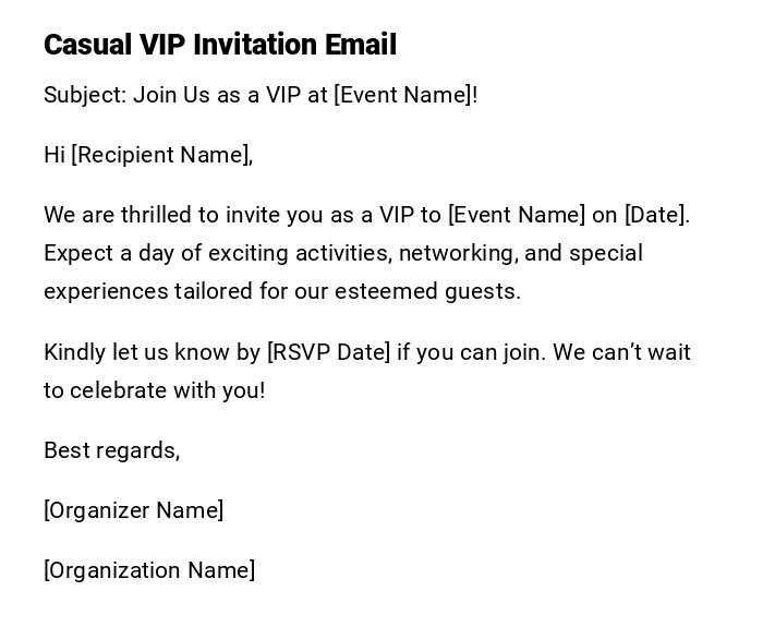 Casual VIP Invitation Email Casual VIP Invitation Email