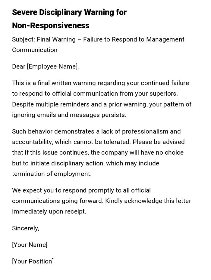 Severe Disciplinary Warning for Non-Responsiveness Severe Disciplinary Warning for Non-Responsiveness
