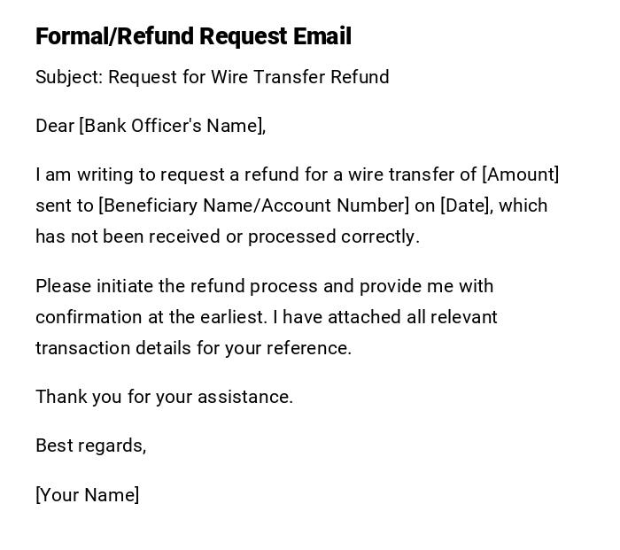 Formal/Refund Request Email Formal/Refund Request Email