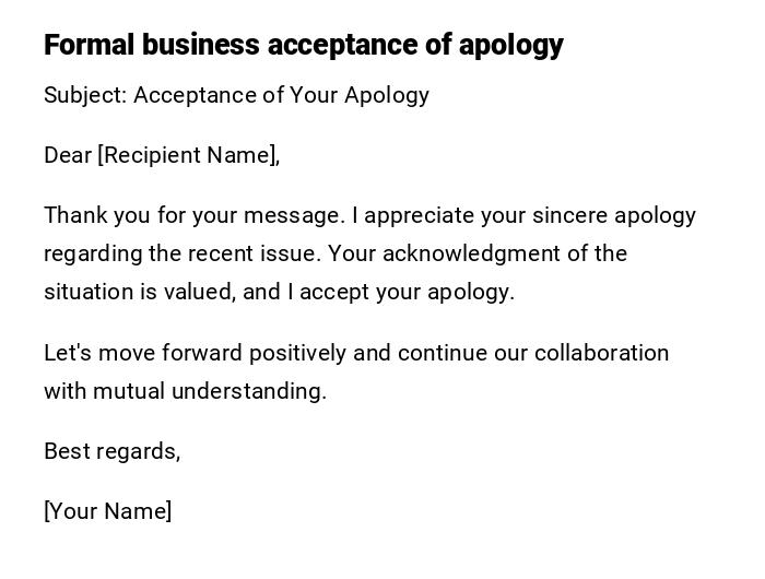 Formal business acceptance of apology Formal business acceptance of apology